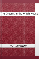 The Dreams In The Witch House