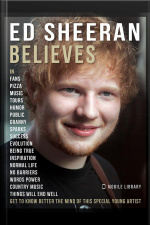 Ed Sheeran Believes - Ed Sheeran Quotes: Discover The Ideas That Inspire Ed Sheeran Live And Ed Sheeran Music