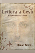 Lettera A Gesù - Un Grido Verso Il Cielo