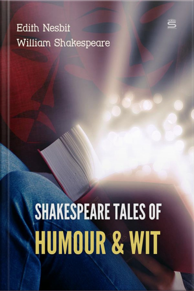 Shakespeare Tales Of Humour And Wit
