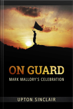 On Guard: Mark Mallorys Celebration