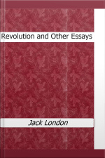 Revolution And Other Essays
