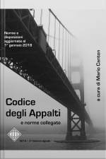 Codice Degli Appalti E Norme Collegate: Aggiornato Al 1° Gennaio 2018