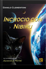Incrocio Con Nibiru - Le Avventure Di Azakis E Petri