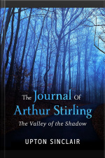 The Journal Of Arthur Stirling : (the Valley Of The Shadow)