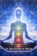The Yoga Science Of Breath