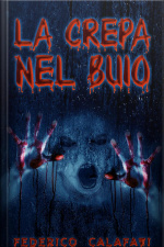 La Crepa Nel Buio