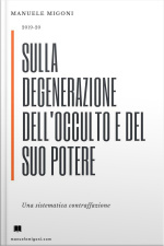 Sulla Degenerazione Dellocculto E Del Suo Potere: Una Sistematica Contraffazione