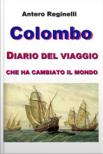 Colombo. Diario Del Viaggio Che Ha Cambiato Il Mondo