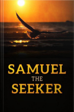 Samuel The Seeker