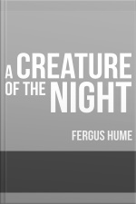 A Creature Of The Night