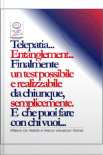 Telepatia... Entanglement... Finalmente Un Test Possibile E Realizzabile Da Chiunque, Semplicemente. E Che Puoi Fare Con Chi Vuoi...