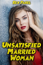 Unsatisfied Married Woman