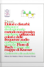 Denti - Dolori E Disturbi: Rivoluzionario Ed Efficace Metodo Non Invasivo Mediante Lutilizzo Dei Colori E Delle Frequenze Corrispondenti A Ciascun Fiore Di Bach In Base Alle Mappe Di Kramer.