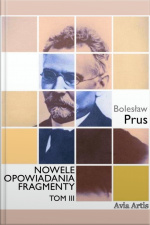 Nowele Opowiadania Fragmenty. Tom 3
