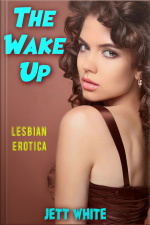 The Wake Up: Lesbian Erotica