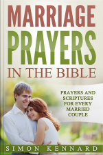 Marriage Prayers In The Bible Prayers And Scriptures For Every Married Couple