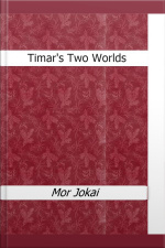 Timar?s Two Worlds