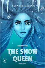 The Snow Queen And Other Tales