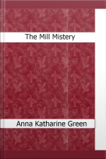 The Mill Mystery
