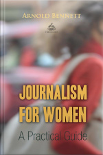 Journalism For Women: A Practical Guide