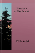 The Story Of The Amulet