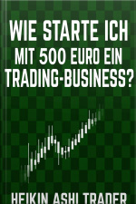 Wie Starte Ich Mit 500 Euro Ein Trading-business?