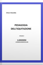 Pedagogia Dell Equitazione 2: Il Grooming Un Prezioso Momento Di Cura