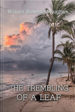 The Trembling Of A Leaf: Little Stories Of The South Sea Islands