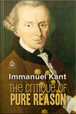The Critique Of Pure Reason