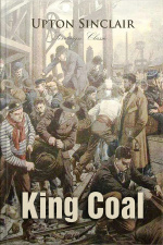 King Coal: A Novel