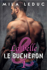 La Belle  Le Bûcheron