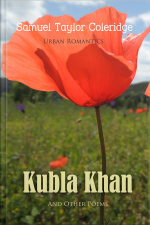Kubla Khan And Other Poems