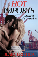 Hot Imports: Book 3 Of the Consortium