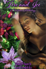 Fire And Ice: A Christmas Anthology