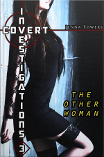 Covert Investigations 3: The Other Woman (interracial Gangbang Erotica)