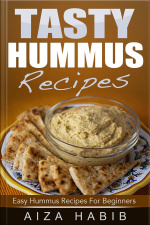 Tasty Hummus Recipes - Easy Hummus Recipes For Beginners