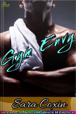 Gym Envy (interracial M/m Erotica)