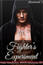Fighters Experiment: Book 3 Of mastered