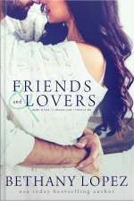 Friends  Lovers Trilogy