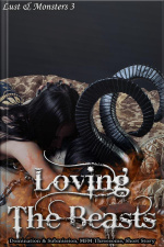 Loving The Beasts: Book 3 Of lust  Monsters