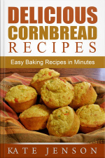 Delicious Cornbread Recipes: Easy Baking Recipes In Minutes
