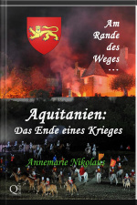 Aquitanien: Das Ende Eines Krieges