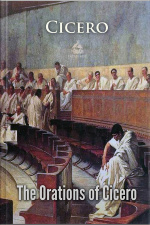 The Orations Of Cicero