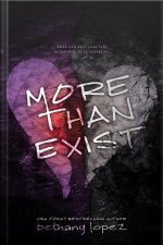 More Than Exist
