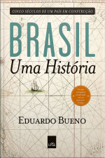 Brasil, Uma História