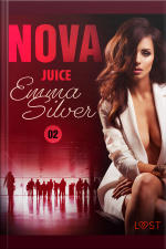 Nova 2: Juice - Erotic Short Story
