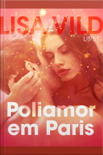 Poliamor Em Paris – Conto Erótico