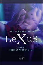 Lexus: Don, The Operators - Erotic Dystopia