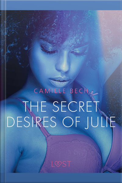 The Secret Desires Of Julie - Erotic Short Story